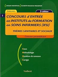Concours d'entrée en Instituts de formation en soins infirmiers, IFSI