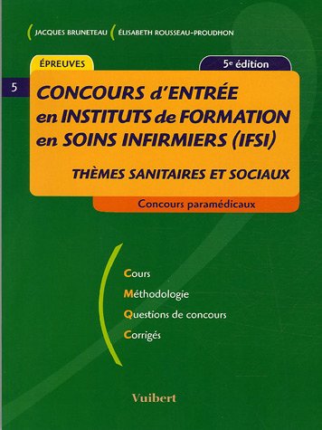Concours d'entrée en Instituts de formation en soins infirmiers, IFSI