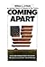 Coming Apart: An Informal History of America in the 1960s