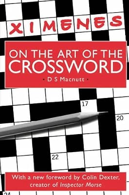 Ximenes On The Art Of The Crossword Amazon Co Uk D S Macnutt