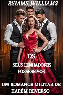 Livro Os seus lenhadores possessivos: Um romance militar de harém reverso