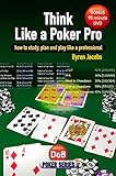 Think Like a Poker Pro: How to Study, Plan and Play Like a Professional (Book & CD) by Byron Jacobs