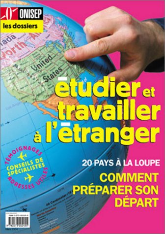 Étudier et travailler à l'étranger