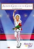 Front cover for the book Alison Goes For The Gold (Magic Attic Club) by Catherine Connor