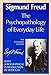 The Psychopathology of Everyday Life (Complete Psychological Works of Sigmund Freud)