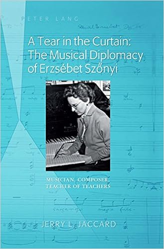 A Tear In The Curtain The Musical Diplomacy Of Erzsebet Szonyi
