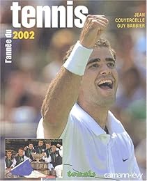 L' année du tennis 2002