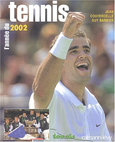 L' année du tennis 2002