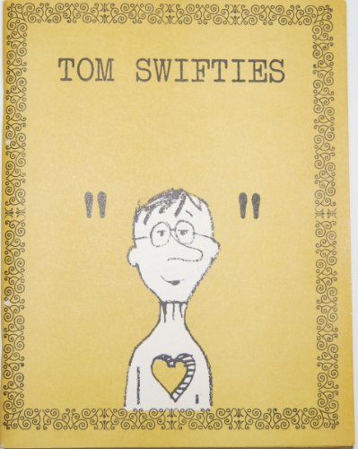 Tom Swifties: Paul Pease, Bill McDonough, John Larrecq: Amazon.com: Books