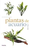 Plantas De Acuario/aquarium Plants (Spanish Edition) by 