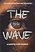 The Wave (Turtleback School & Library Binding Edition) by Todd Strasser