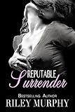 Reputable Surrender (Trust In Me Book 5)