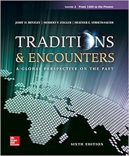 Amazon Com Traditions Encounters A Global Perspective On The Past Vol 2 9780077504915 Bentley Jerry Ziegler Herbert Streets Salter Heather Books