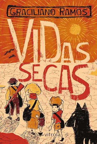 Vidas Secas - eBook, Resumo, Ler Online e PDF - por Ramos, Graciliano