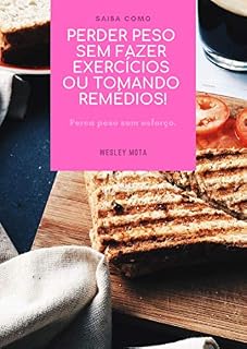 Livro Perder peso sem fazer exercícios ou tomando remedios (Série Única)