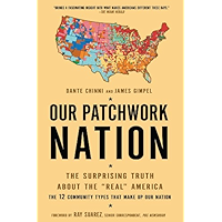 Our Patchwork Nation: The Surprising Truth About the "Real" America book cover