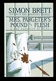 Mrs. Pargeter's Pound of Flesh: A Mrs. Pargeter Mystery