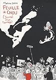 Feuille de chou : ( journal d'un tournage)