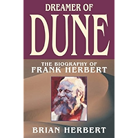 Dreamer of Dune: The Biography of Frank Herbert book cover