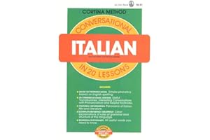Conversational Italian: In 20 Lessons