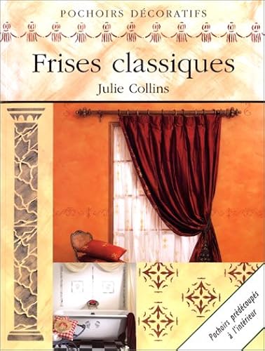 Download Frises classiques : Pochoirs décoratifs PDF