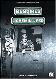 Mémoires Du Chemin De Fer