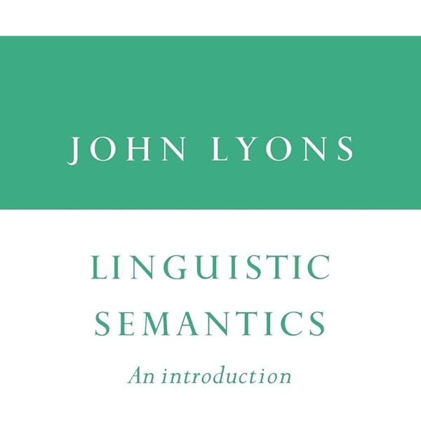 Amazon.com: Semantics: Volume 2: 9780521291866: Lyons, John