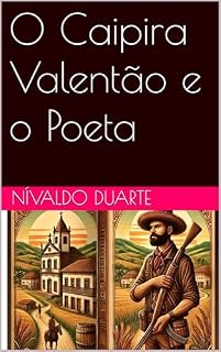Livro O Caipira Valentão e o Poeta
