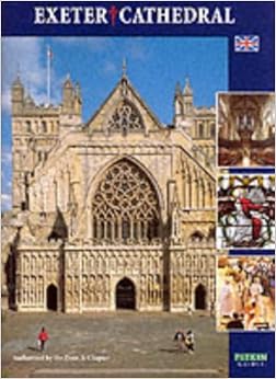 Exeter Cathedral Pitkin Guides Amazon Co Uk Michael
