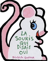 La  souris qui disait oui