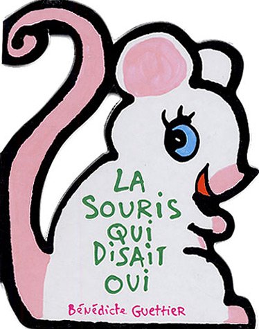 La  souris qui disait oui