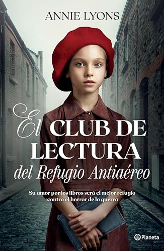 El Club de Lectura del Refugio Antiaéreo (Planeta Internacional) (Spanish Edition)