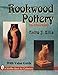 Rookwood Pottery: The Glaze Lines/With Value Guide (A Schiffer Book for Collectors)