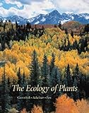 The Ecology of Plants, Gurevitch, Jessica and Scheiner, Samuel M., 0878932917