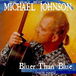 Michael Johnson - You Can Call Me Blue Lyrics - Zortam Music