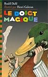 Le Doigt Magique (French Edition) by Roald Dahl