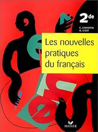 Les  nouvelles pratiques du français, 2de