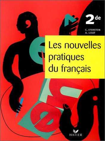 Les  nouvelles pratiques du français, 2de