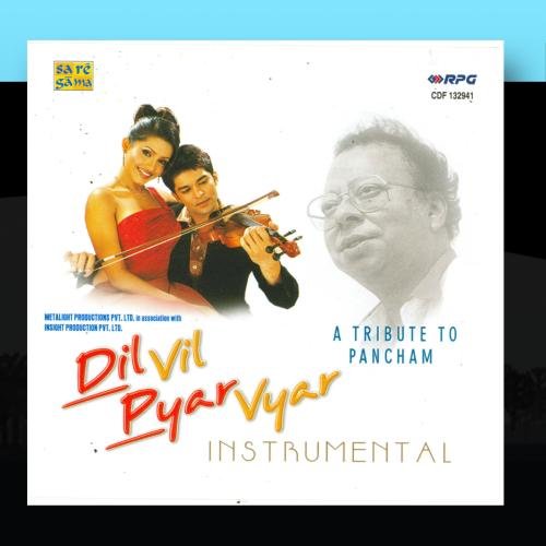 032 ANARI - Dil Vil Pyar Vyar - A Tribute To Pancham - Zortam Music