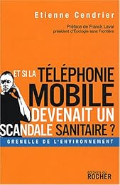 Et si la téléphonie mobile devenait un scandale sanitaire ?