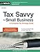 Tax Savvy for Small Business: A Complete Tax Strategy Guide