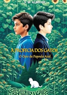 Livro A Profecia Dos Gatos: O Ópio da Papoula Azul