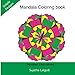 Mandala Coloring book: Mandalas. Easy coloring: Simple mandala coloring book, Adult mandala coloring Books,Mandala coloring, Adult Coloring Book: ... coloring books for Adults) (Volume 2) by Sujatha Lalgudi