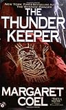 Front cover for the book The Thunder Keeper by Margaret Coel