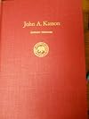 John A. Kasson: politics and diplomacy from Lincoln to McKinley