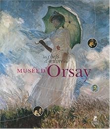 Les  chefs-d'oeuvre du Musée d'Orsay