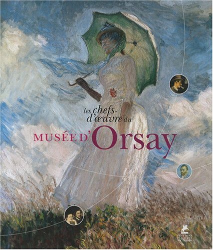 Les  chefs-d'oeuvre du Musée d'Orsay
