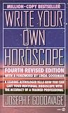 Write Your Own Horoscope: Fourth Revised Edition (Signet) by