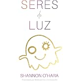 Seres De Luz (Spanish) (Spanish Edition)