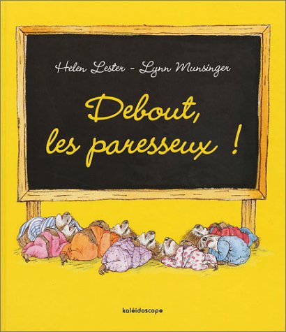 Debout, les paresseux !